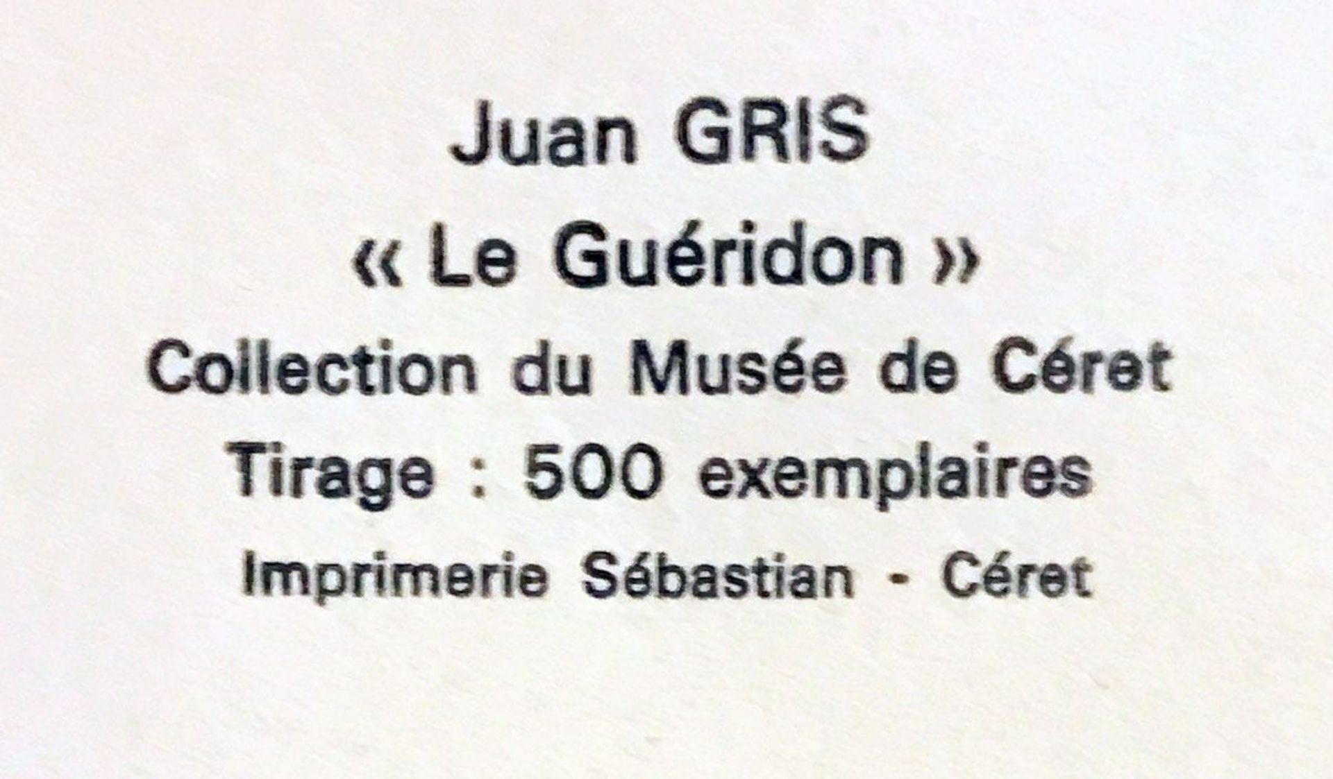 Juan Gris, La Cartelettre, "Le Guéridon", Collection du Musée de Céret, Aufl. 500 Exemplare, - Bild 2 aus 3
