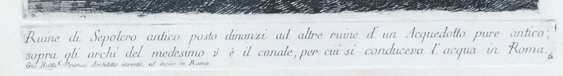 Giovanni Battista Piranesi (1720 Venedig 1778 Rom), zwei Radierungen: "Ruine di Sepolcro antico - Image 2 of 10