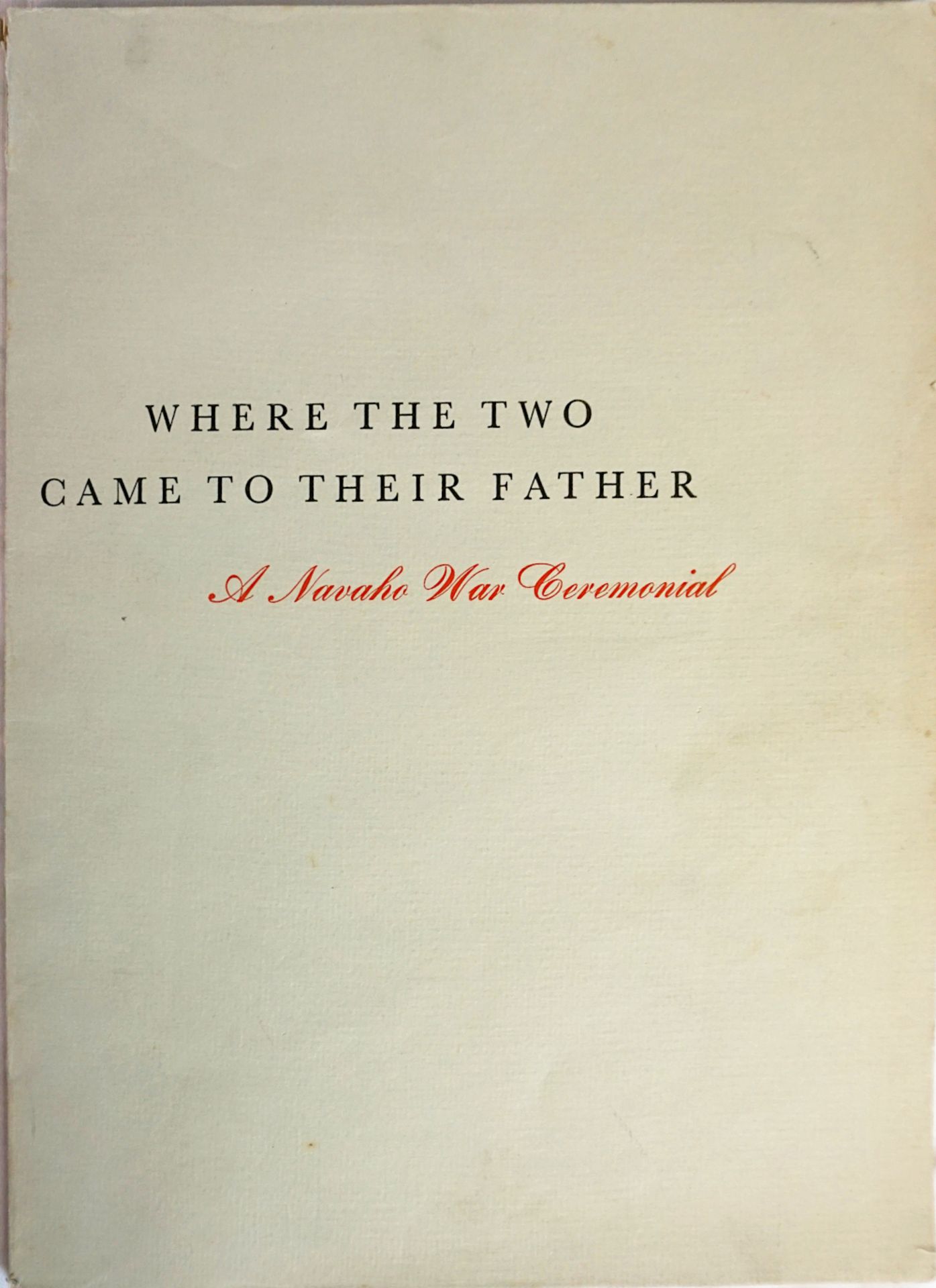 1 Mappenwerk "Where the Two Came to Their Father: A Navaho War Ceremonial" von Jeff KING - Bild 3 aus 4