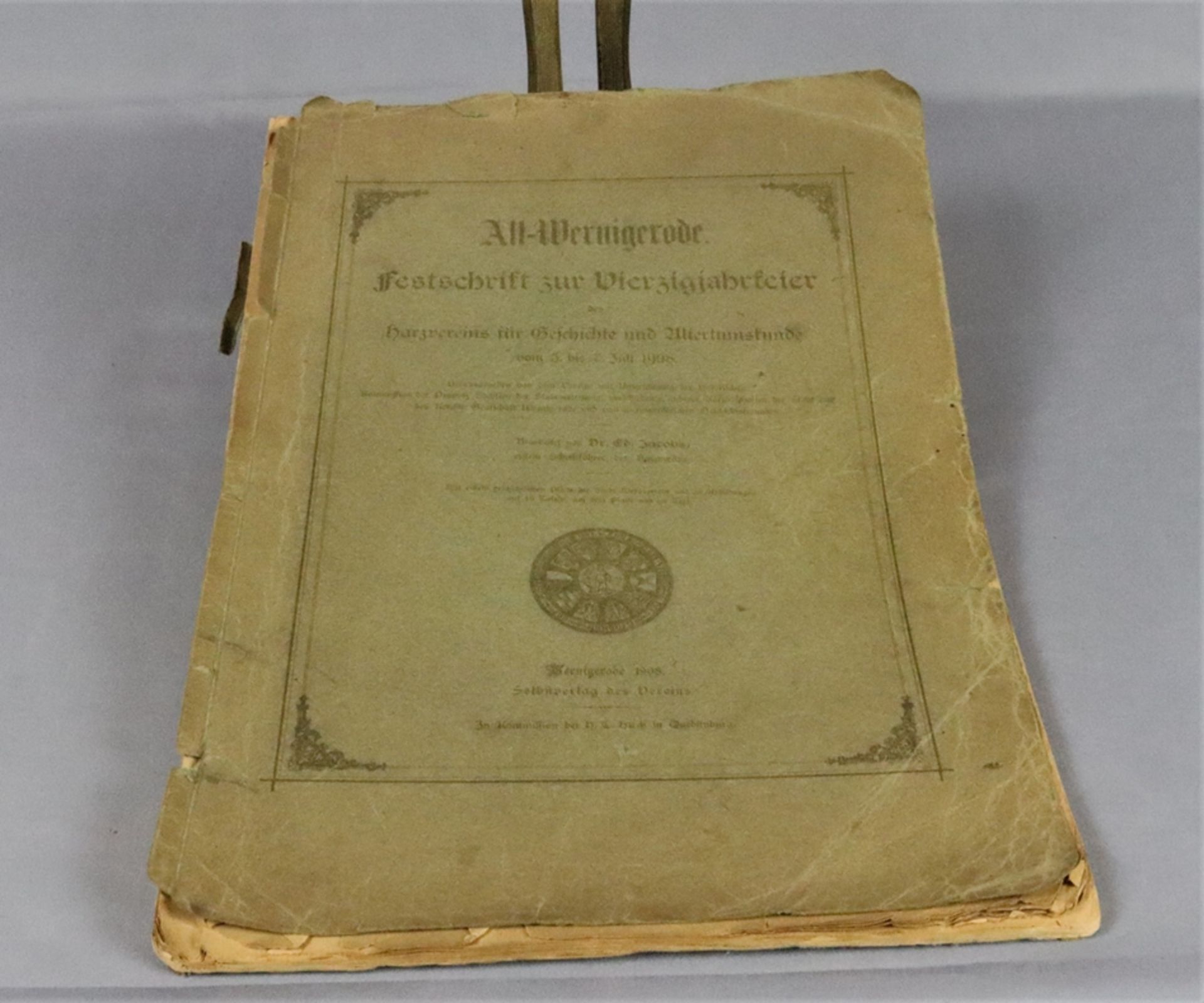 Broschüre von  Alt-Wernigerode, Festschrift zur 40-Jahrfeier des Harzvereines für Geschichte und Al