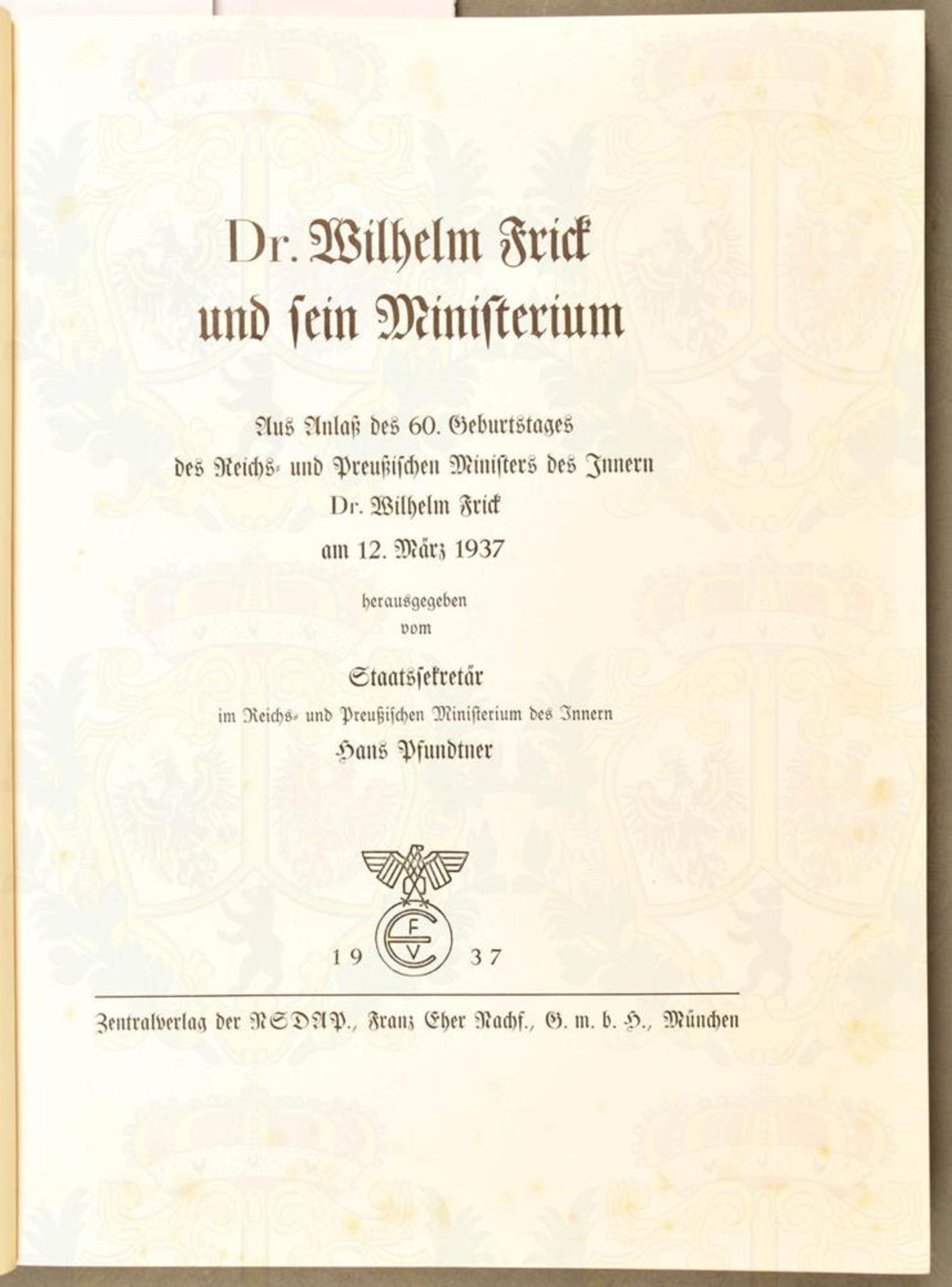 Dr. Wilhelm Frick und sein Ministerium - Bild 2 aus 5