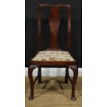 A George I mahogany side chair, cabriole forelegs, 103cm high, 55cm wide, the seat 49cm wide and