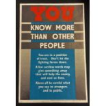 WW2 British You Know More Than Other People Poster. Size 38cm x 25cm. Marked "Printed for HM