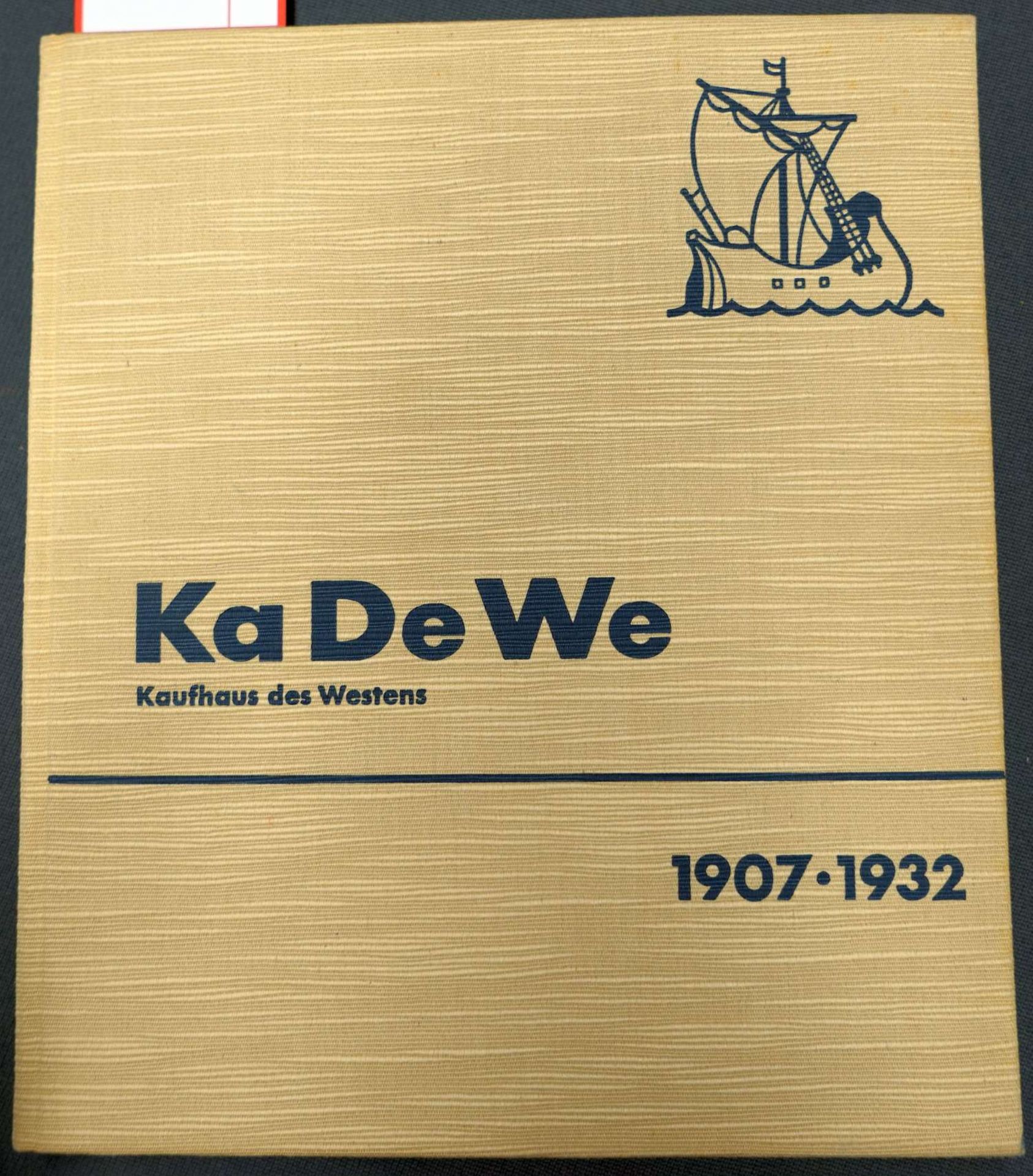 KaDeWe: Kaufhaus des Westens 1907-1932