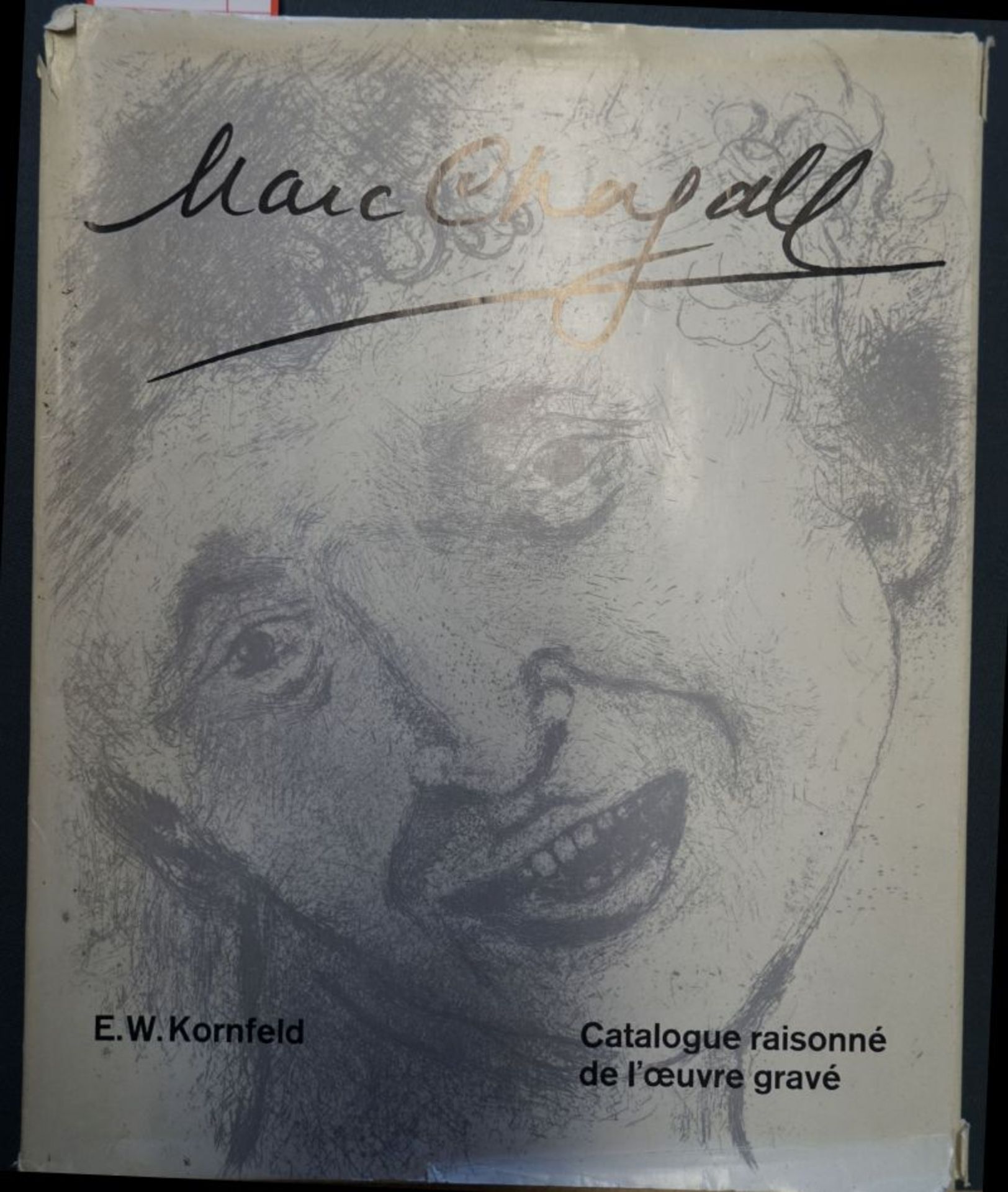 Kornfeld, Eberhard W. und Chagall, ...: Marc Chagall - Catalogue raisonné, vol. I