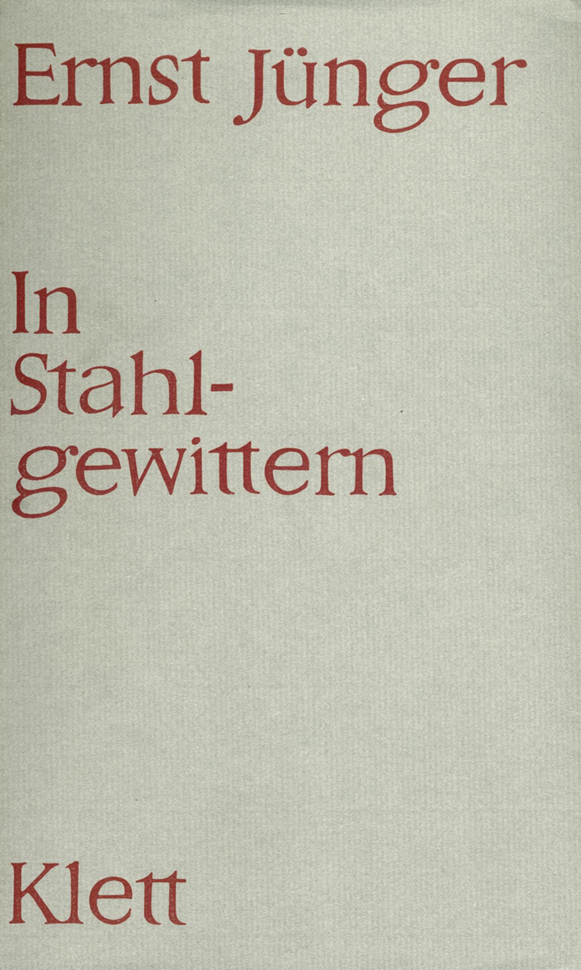 Jünger, Ernst: In Stahlgewittern (Widmungsexemplar) und 2 eigenhändige ...