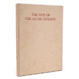 'The Arts of The Ch'ing Dynasty' An Exhibition Organised by The Arts Council of Great Britain and
