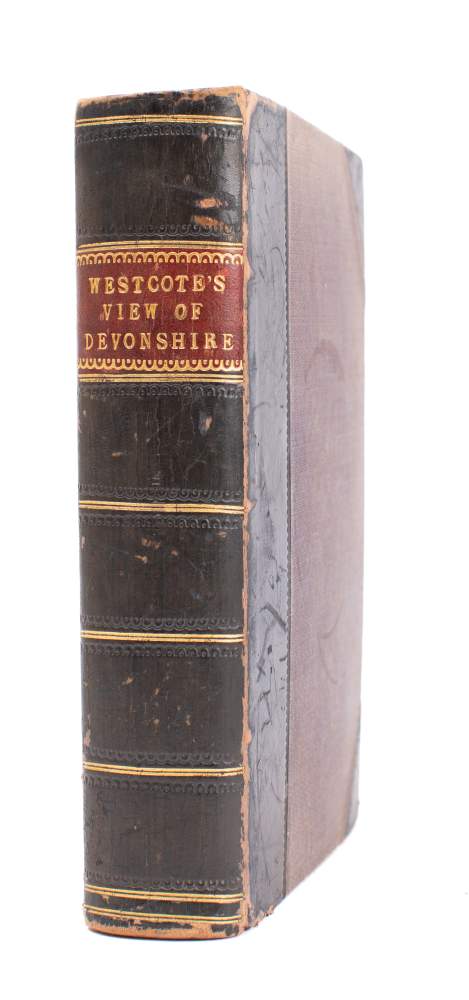 WESCOTE, Thomas, 'A View of Devonshire' : half calf, 4to,