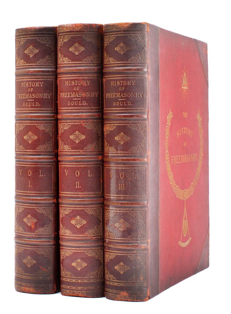 GOULD, Robert Freke - The History of Freemasonry : 3 volume set.