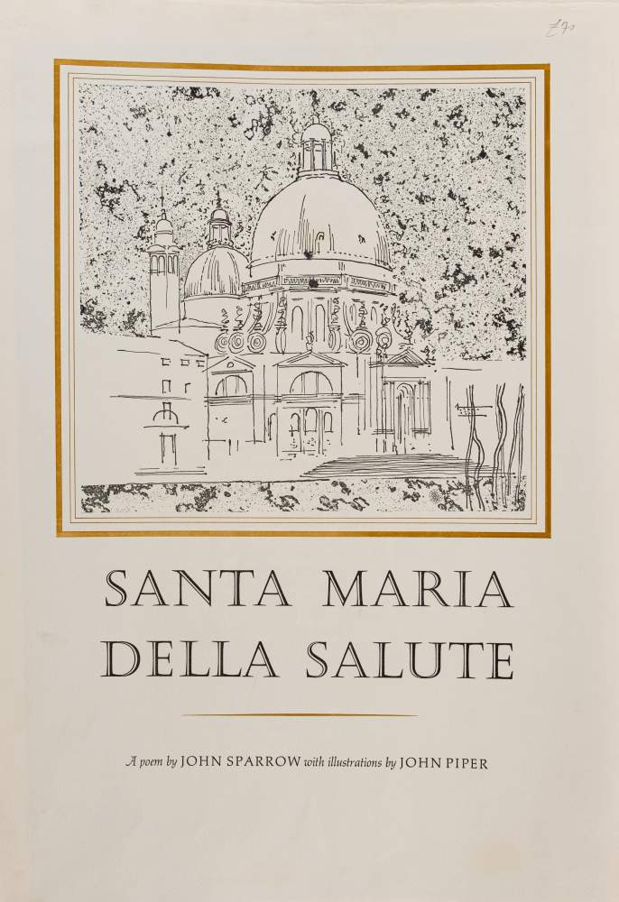 JOHN SPARROW & JOHN PIPER - Santa Maria Della Salute: by John Sparrow with...