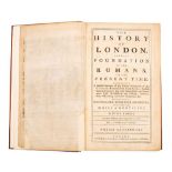 MAITLAND, William - The History of London, from its Foundation by the Romans,