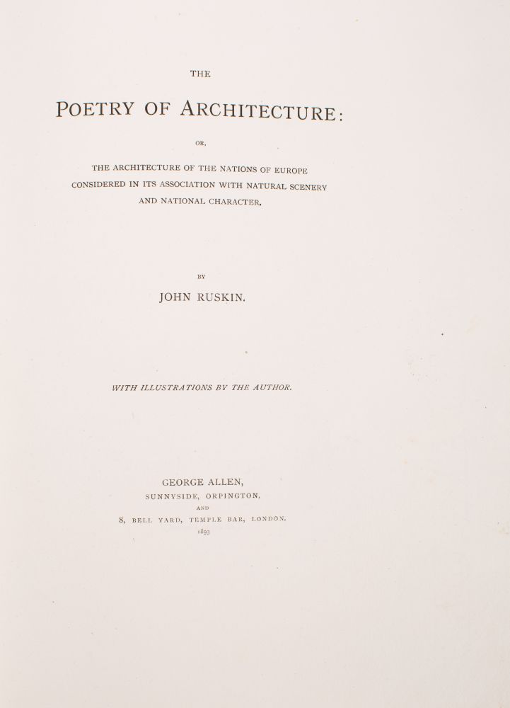 RUSKIN, John - The Poetry of Architecture : colour frontispiece, 14 plates, illust. in text, org. - Image 2 of 4
