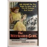 A late 1950s lithograph film poster for The Wayward Girl, published in America, 100 x 66cm, framed.