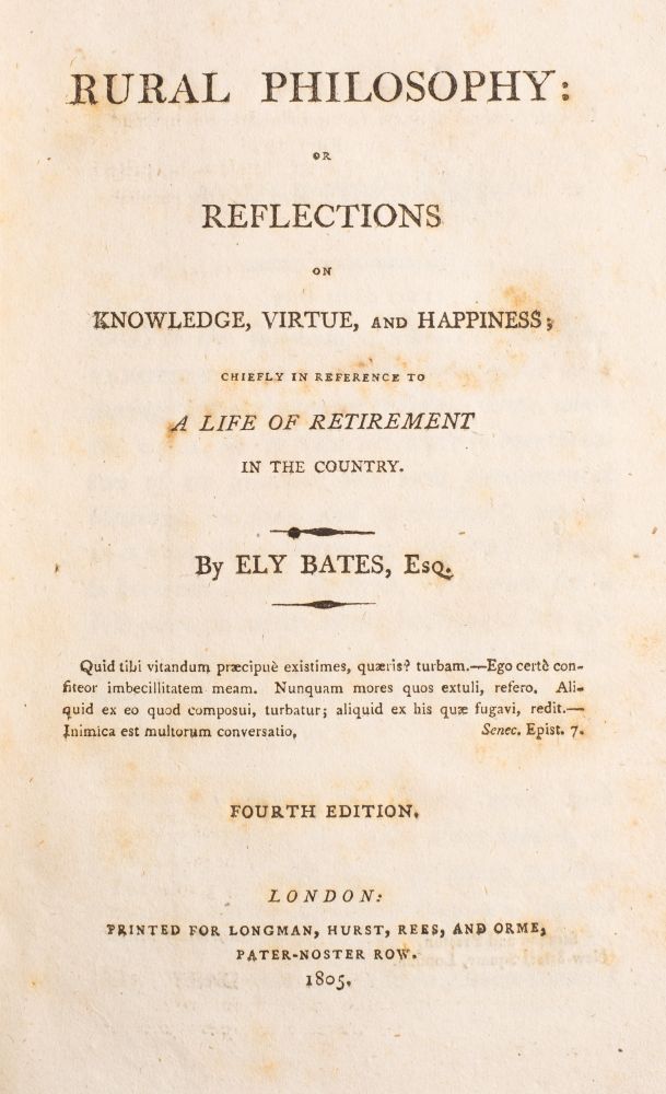 BATES, Ely - Rural Philosophy : or Reflection on knowledge, virtue, - Image 4 of 4