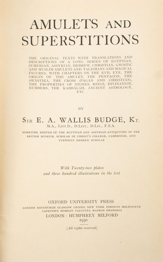 BUDGE, Sir E. A. Wallis - Amulets and Superstitions ... 22 plates, illustrations throughout, org. - Image 2 of 2