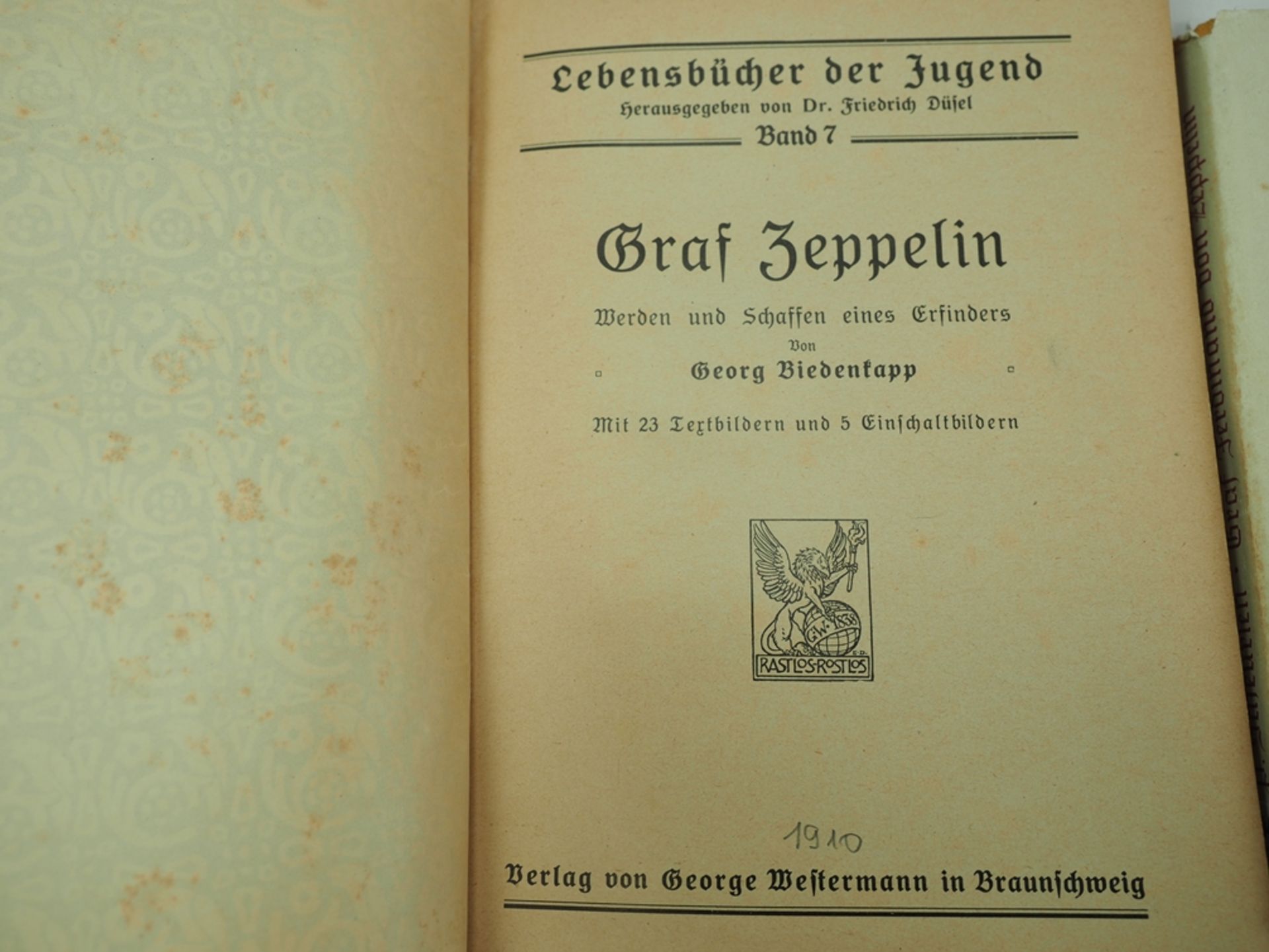 Monografien/ Biografien Graf Ferdinand von Zeppelin, u.a. Dr. L. Fischer, 1929. - Image 4 of 4