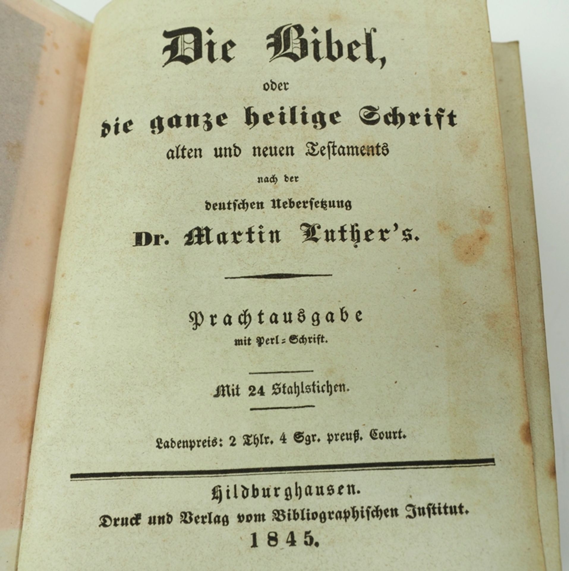 Die Bibel. Martin Luther, 1845. 