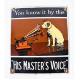 Copy Enamel sign for HMV, "You know it by this" "His Masters Voice" 22cm x 25.5cm