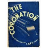 THE CORONATION AND OTHER FAMOUS L.N.E.R. TRAINS by C.J. Allen, 1937 first edition, 176-page book
