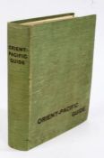 Shipping interest- ORIENT-PACIFIC GUIDE, circa 1908, a very extensive 407-page guide documenting all