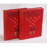 H.W. Wilson, With The Flag To Pretoria, A History of the Boer War of 1899-1900, Volumes 1 & 2, (2)