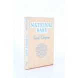 Sarah Campion "National Baby" 1st Edition with dust cover published by Ernest Benn Ltd 1950