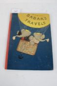 Babar's Travels, 1947, fifth edition, printed by W.S. Cowell Ltd., London