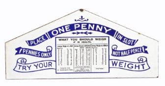 An original early 20th century advertising enamel sign from a penny-in-the-slot ‘Try Your Weight’