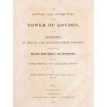 John Bayley Esq "The History And Antiquities Of The ToweR Of London With Memoirs Of Royal And