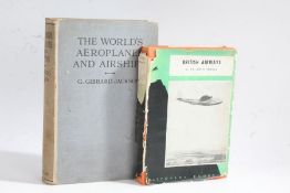 The Worlds Aeroplanes and Airships by G. Gibbard Jackson c1930, a detailed 244 page book with 5