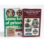 Two reference books, 'Allied Special Forces Insignia 1939-1948' (signed by author) and 'Some Talk of