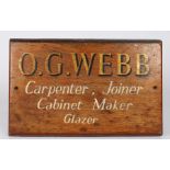 A 20th century mahogany trade sign, hand-painted 'O.G. WEBB Carpenter, Joiner, Cabinet Maker,