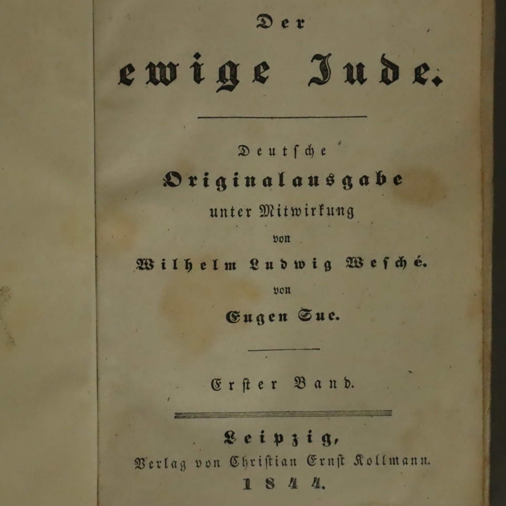 Sue, Eugène - "Der ewige Jude", Leipzig 1844, Verlag: Christian Ernst Rollmann, 10 Bde. in 5 Bücher