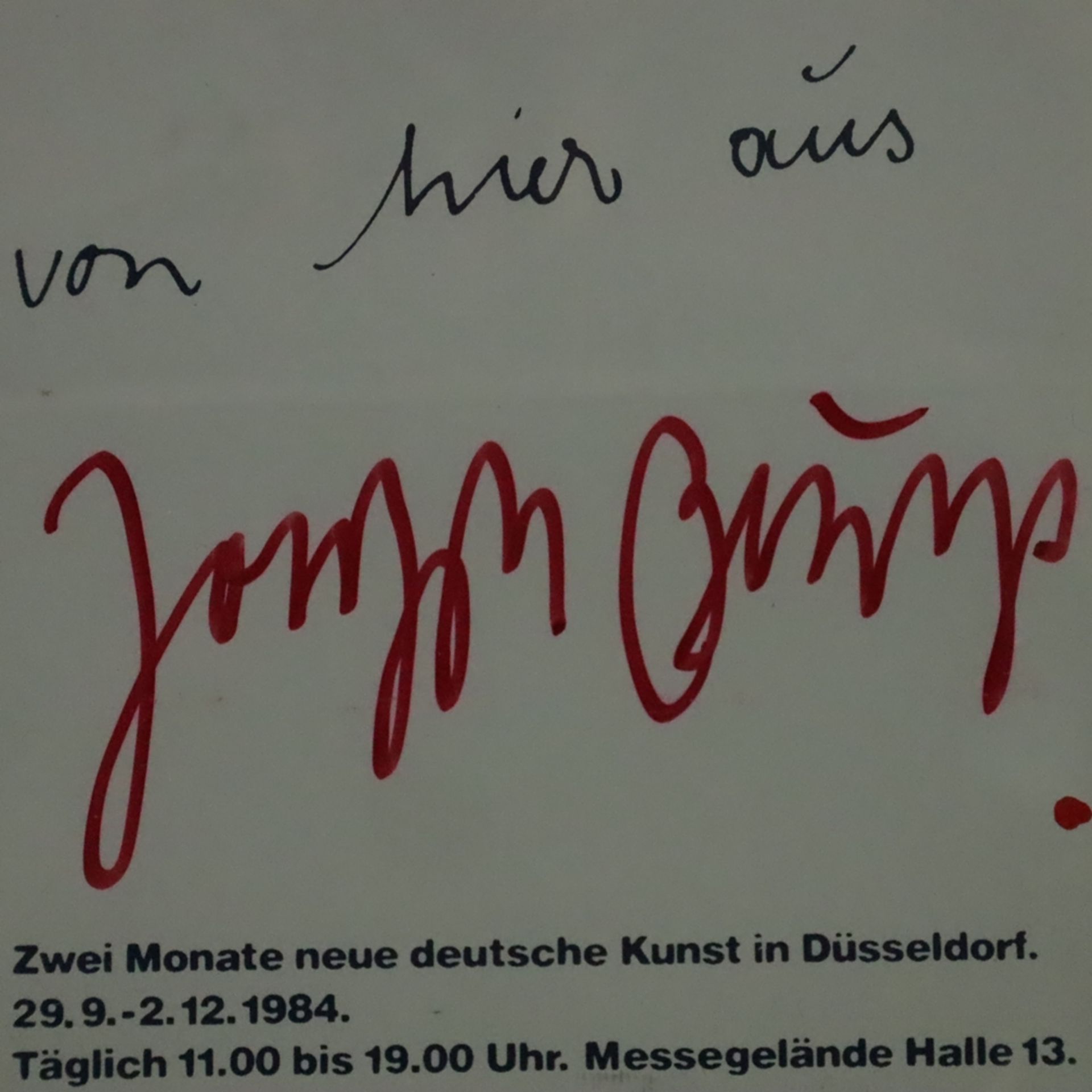 Beuys, Joseph (1921 Krefeld - 1986 Düsseldorf) - "von hier aus", handsignierter Sticker für die gle - Bild 3 aus 3