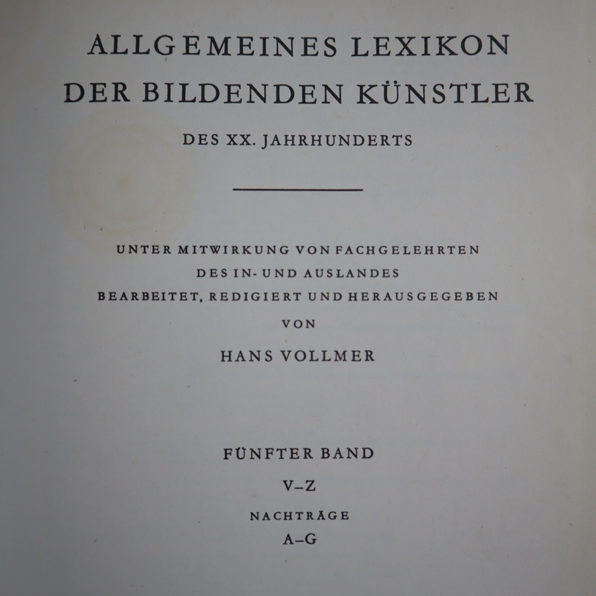 Vollmer, Hans - "Allgemeines Lexikon der Bildenden Künstler des XX. Jahrhunderts", 6 Bde., Leipzig, - Bild 2 aus 5