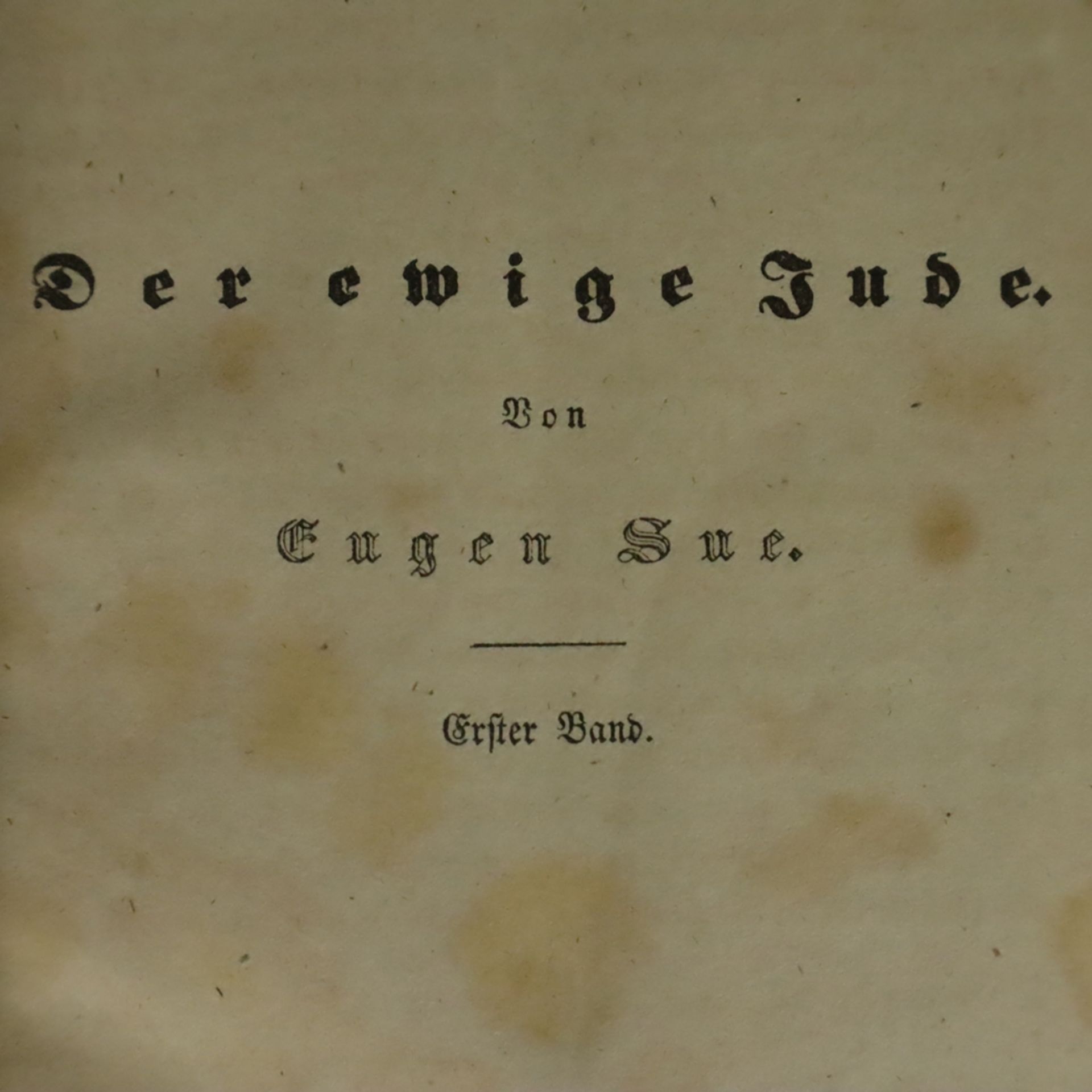 Sue, Eugène - "Der ewige Jude", Leipzig 1844, Verlag: Christian Ernst Rollmann, 10 Bde. in 5 Bücher - Bild 2 aus 4