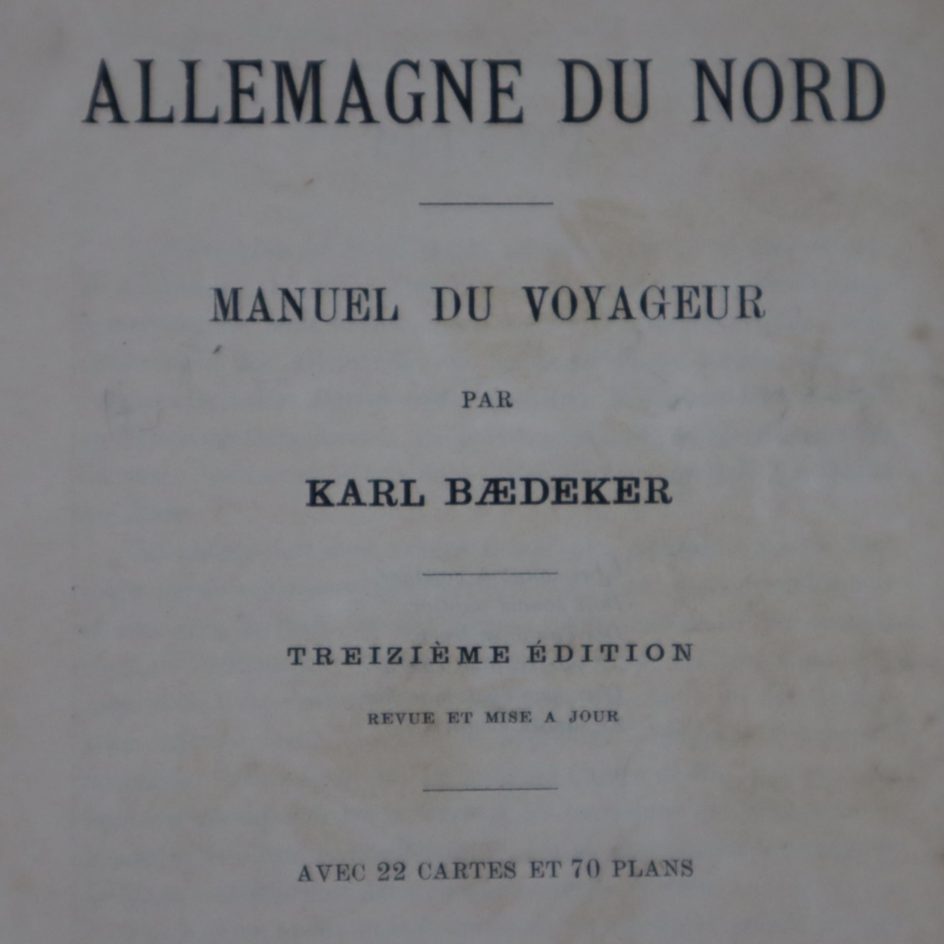 Baedeker, Karl - Allemagne du Nord (2)/ Rhin/ Sud & Autriche, Verlag: Leipzig und Paris, Baedeker u - Bild 5 aus 11