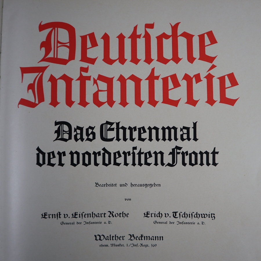 Eisenhart Rothe/ Tschischwitz/ Beckmann - "Deutsche Infanterie - Das Ehrenmal der vordersten Front" - Image 4 of 14