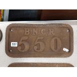 GENUINE ORIGINAL CAST IRON RAILWAY SIGN - BNCR 550