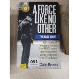 RUC BOOK: A FORCE LIKE NO OTHER THE LAST SHIFT