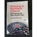 BOOK - POLICING IN NORTHERN IRELAND BY DESMOND REA SIGNED