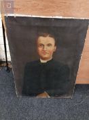 OLD UNFRAMED PORTRAIT PAINTING OF "THE PADRE"