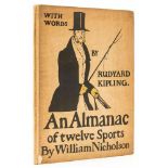 Ɵ NICHOLSON, W: KIPLING, R. An Almanac of Twelve Sports. First Edition, 1898.
