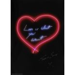 Tracey Emin (British, born 1963) Love is What You Want Offset lithographic poster printed in colo...