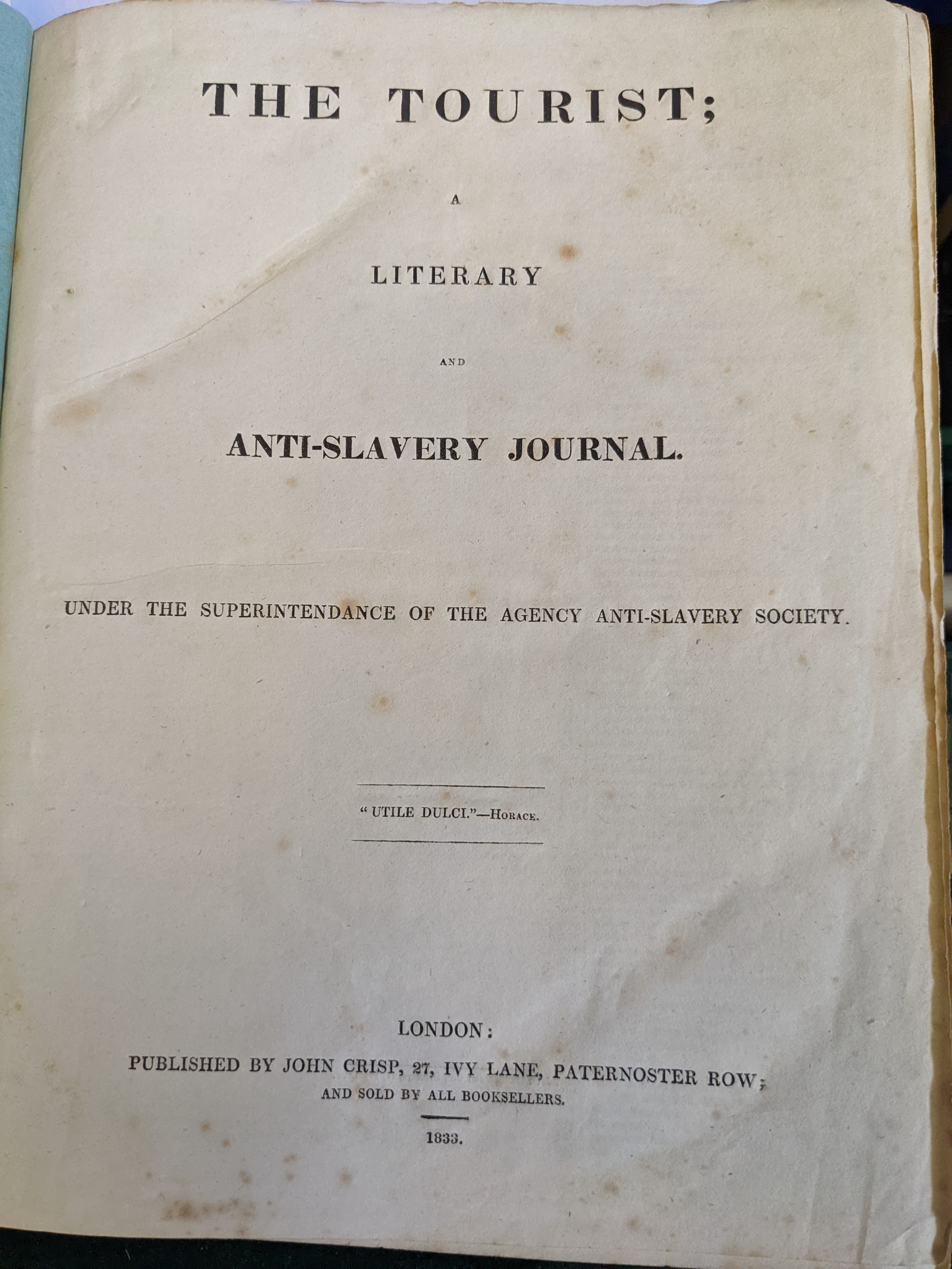 The Tourist; a Literary and Anti-Slavery Journal. Under the Superintendance of the Agency Anti- - Image 2 of 3