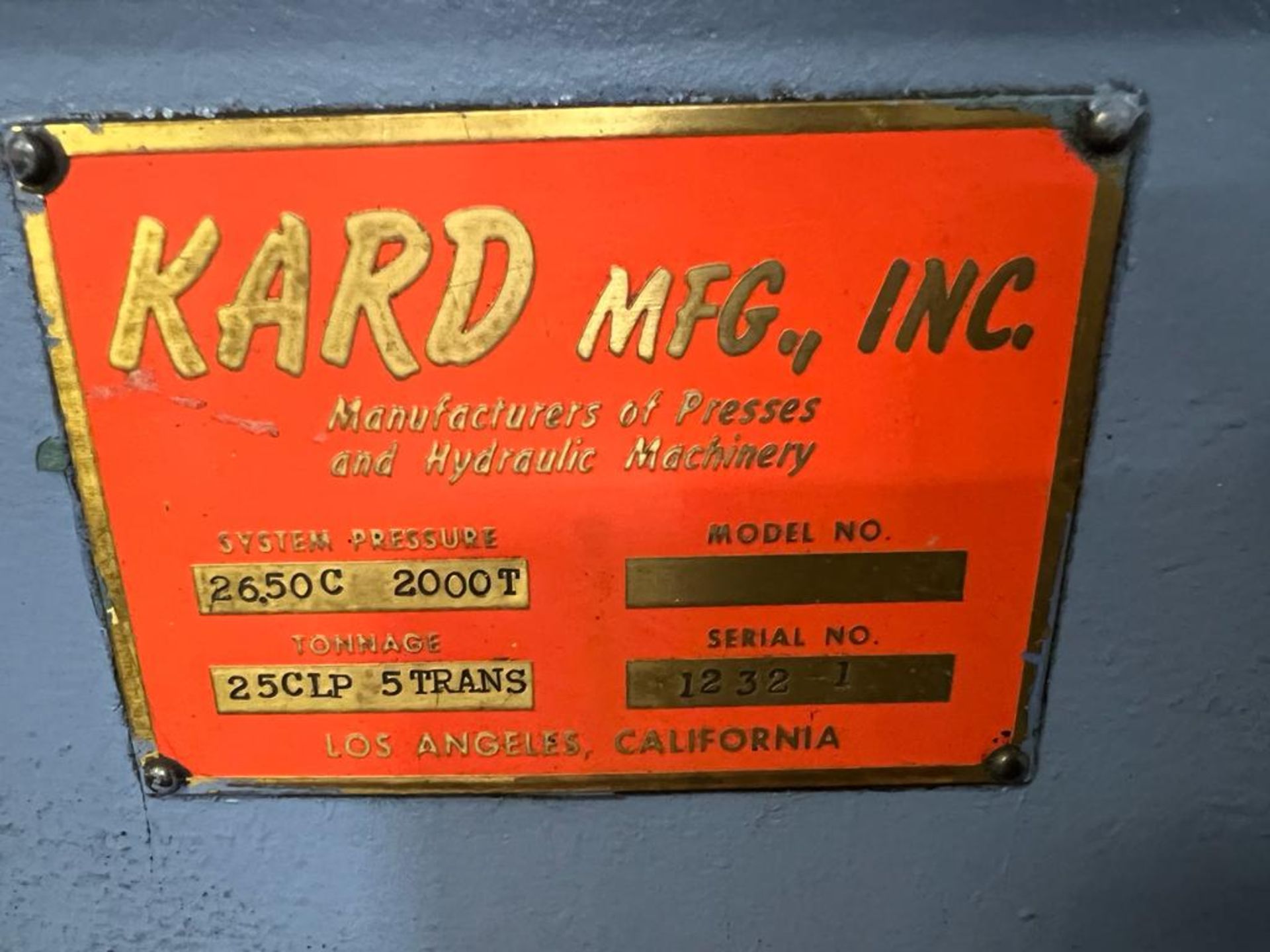 KARD 25 TON HYDRAULIC TRANSFER PRESS, 2000 SYSTEM PRESSURE. (SOLD AS-IS - NO WARRANTY) - Image 4 of 4