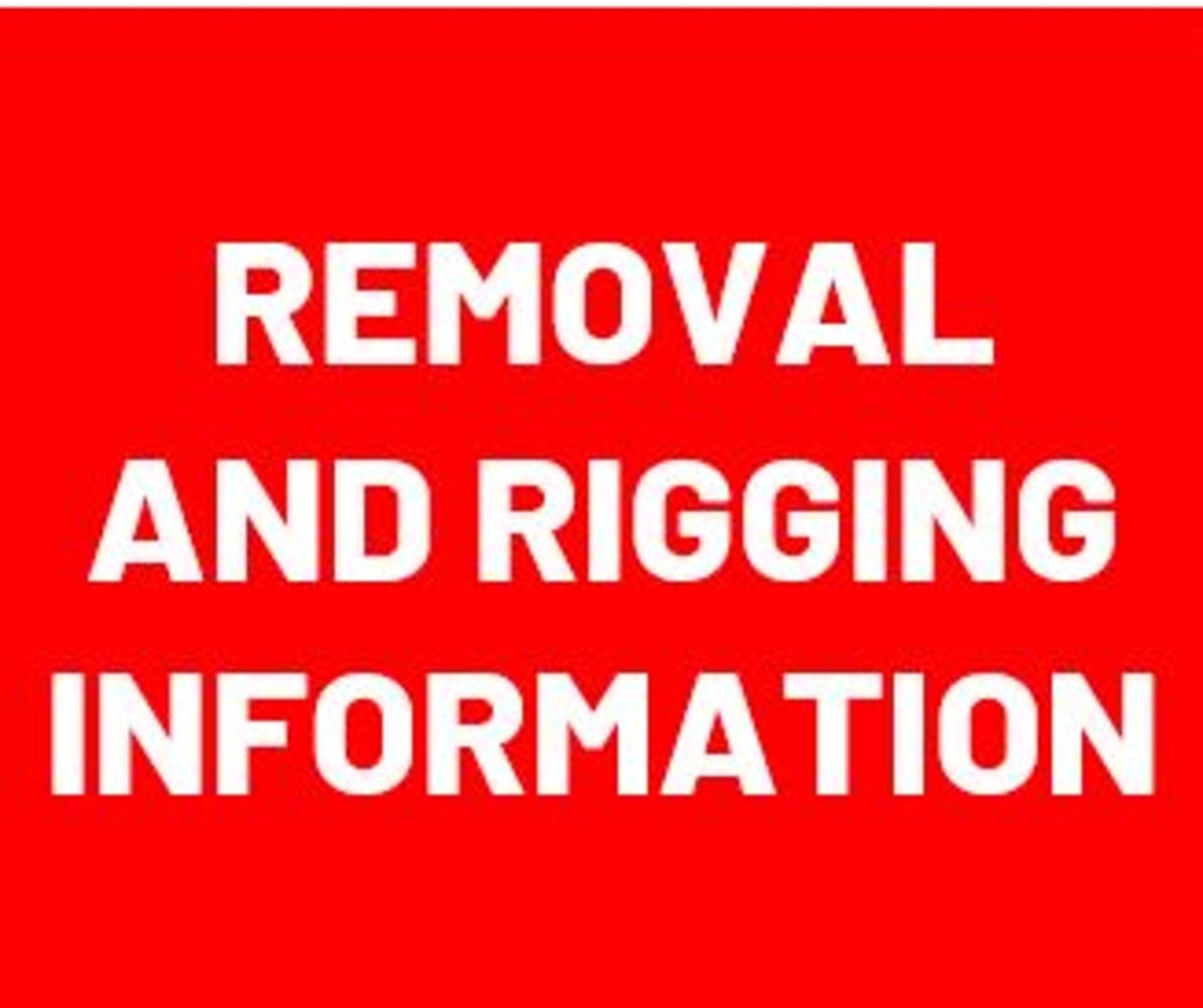 RIGGING / TRUCKING OPTIONS AND REMOVAL INFO