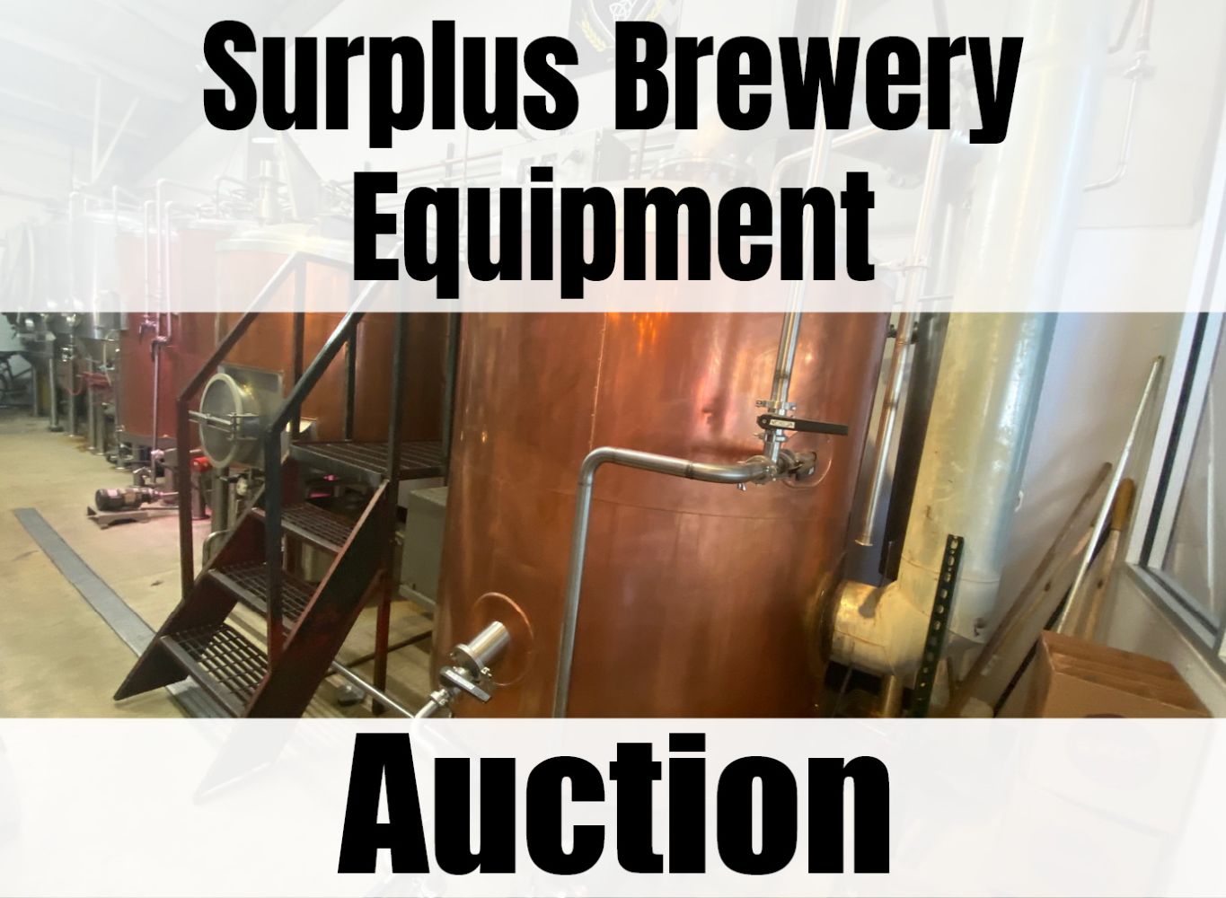 Surplus Brewery Equipment Auction
