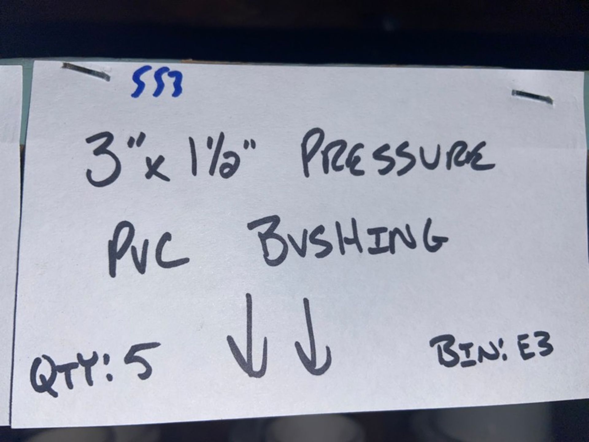 (1) 4” x 2 1/2” Pressure PVC Bushing (Bin:E3); (7) 3”x 2 2 1/2” Pressure PVC Bushing (Bin:E3); (5) - Image 15 of 17