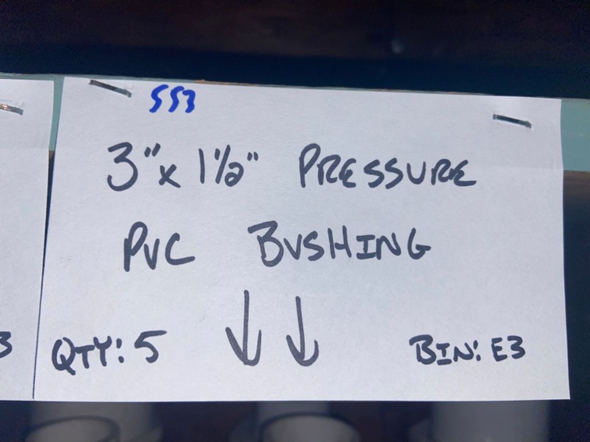 (1) 4” x 2 1/2” Pressure PVC Bushing (Bin:E3); (7) 3”x 2 2 1/2” Pressure PVC Bushing (Bin:E3); (5) - Image 7 of 17
